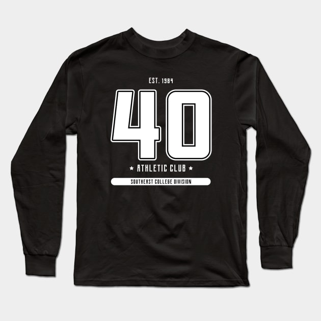 40th Birthday Long Sleeve T-Shirt by Stylish Stash Group